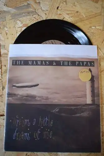 The Mamas & The Papas ‎– Dream A Little Dream Of Me / Monday , Monday 