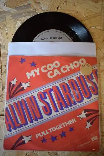 Alvin Stardust ‎– My Coo Ca Choo / Pull Together 