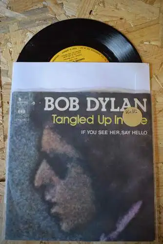 Bob Dylan ‎– Tangled Up In Blue / If you see her , say hello 