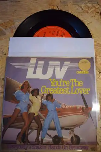 Luv ‎– You're The Greatest Lover / Everbody's shakin' Hands on Broadway 