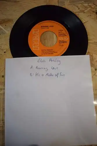 Elvis ‎– Burning Love / It's A Matter Of Time