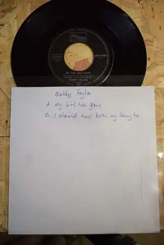 Bobby Taylor ‎– My Girl Has Gone / It Should Have Been Me Loving Her