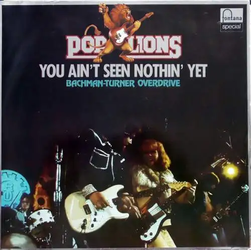 Bachman-Turner Overdrive ‎– You Ain't Seen Nothin' Yet