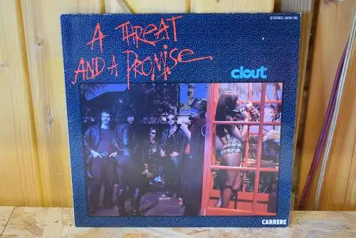 Clout ‎– A Threat And A Promise