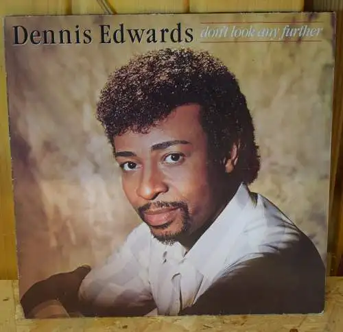 Dennis Edwards – Don't Look Any Further