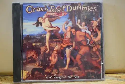 Crash Test Dummies ‎– God Shuffled His Feet