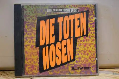 Die Toten Hosen ‎– Bis Zum Bitteren Ende - Live!