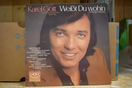 Karel Gott ‎– Weißt Du Wohin