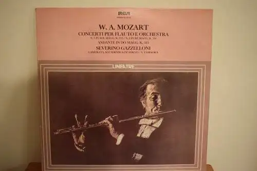 W. A. Mozart - Severino Gazzelloni, Camerata Accademica Di Tokyo / S. Yamaoka ‎– Concerti Per Flauto E Orchestra