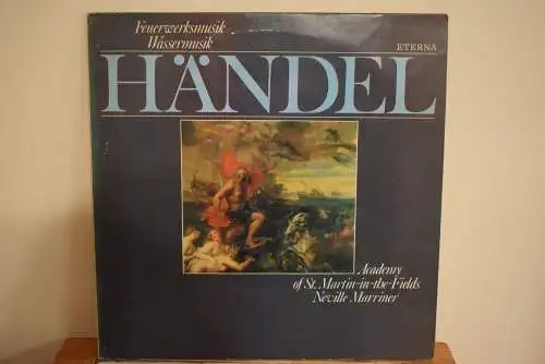 Händel - Academy of St. Martin-in-the-Fields, Neville Marriner ‎– Feuerwerksmusik / Wassermusik