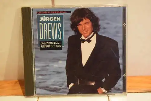 Jürgen Drews ‎– Irgendwann… Mit Dir Sofort