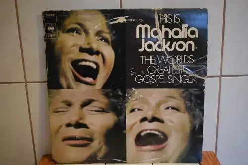 Mahalia Jackson ‎– This Is The Worlds Greatest Gospel Singer