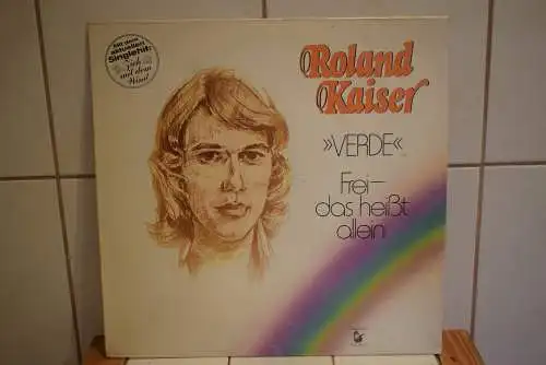 Roland Kaiser ‎– »Verde« / Frei - Das Heißt Allein