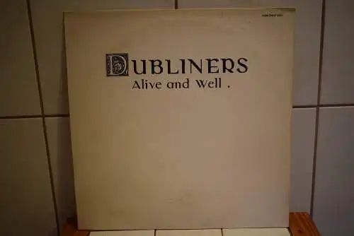 Dubliners ‎– Alive And Well