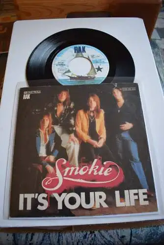 Smokie ‎– It's Your Life / Now you think you know 