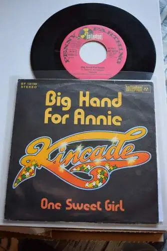 Kincade ‎– Big Hand For Annie / One sweet Girl 