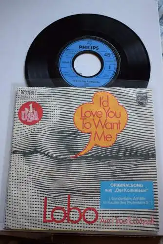Lobo  ‎– I'd Love You To Want Me / Am I true to myself 
