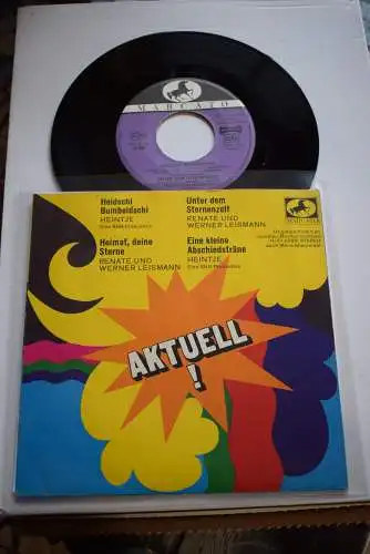 Heintje / Renate + Werner Leismann ‎– Heidschi Bumbeidschi/ Unter dem Sternenzelt / Heimat, deine Sterne/ Eine kleine Abschiedsträne