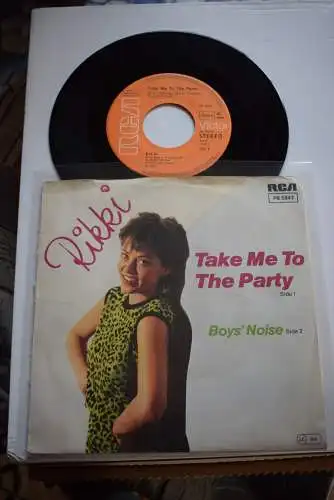Rikki ‎– Take Me To The Party / Boy's Noise 