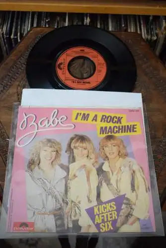 Babe  ‎– I'm A Rock Machine / Kicks after Six 