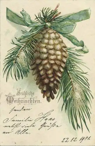 [Glückwunschkarte] AK Fröhliche Weihnachten / Christmas Tannenzweig Zapfen geprägt 1901. 