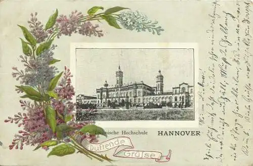 [Lithographie] Hannover, Duftende Grüße, Techn. Hochschule; Blumen / Blüten geprägt. 