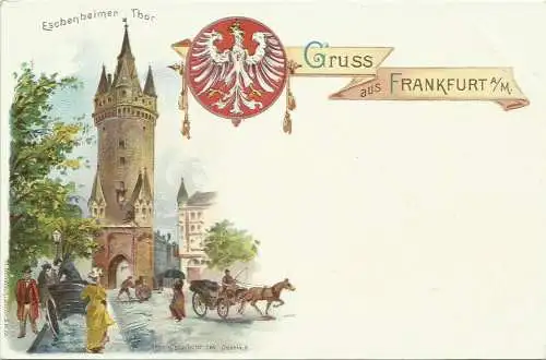 [Lithographie] AK Frankfurt Eschenheimer Tor Stadtwappen Farblitho ca. 1900. 