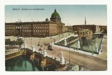 [Ansichtskarte] AK aus Berlin / Schloß und Schloßbrücke. 