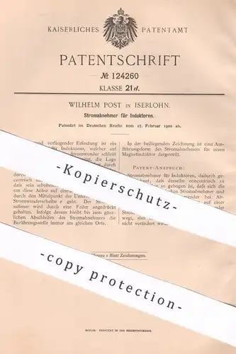 original Patent - Wilhelm Post , Iserlohn , 1900 , Stromabnehmer für Induktoren | Strom | Elektrik , Energie