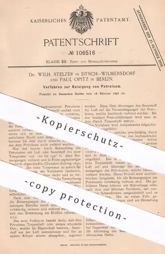 original Patent - Dr. Wilh. Stelzer , Wilmersdorf | Paul Opitz , Berlin | 1898 | Reinigung von Petroleum | Öl , Brenner