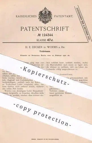original Patent - H. E. Decker , Worms a. Rh. | 1901 | Treibriemen | Antrieb - Riemen | Leder | Gerber | Pelz