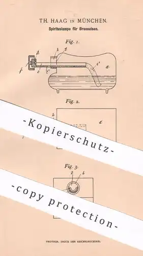 original Patent - Th. Haag , München , 1895 , Spirituslampe für Brenneisen | Spiritus - Lampen | Laterne , Licht , Öl