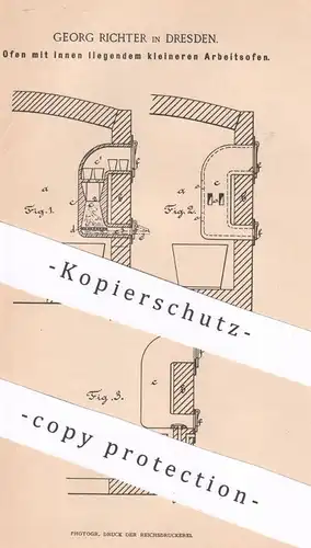 original Patent - Georg Richter , Dresden , 1895 , Ofen mit innerem kleineren Arbeitsofen | Öfen , Ofenbauer | Feuerung