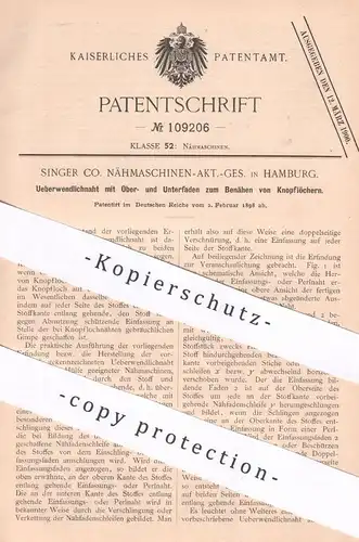 original Patent - Singer Co. Nähmaschinen AG Hamburg | 1898 | Benähen von Knopfloch | Knopf | Nähmaschine !!