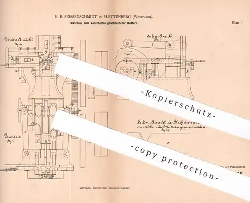 original Patent - H. B. Seissenschmidt , Plettenberg | 1884 | Vorarbeiten geschmiedeter Muttern | Schmied , Metall