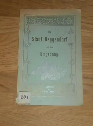 uraltes Buch Stadt Deggendorf und Umgebung , ca. 1890 , Bischof Anton von Henle , Wald Verein !!!