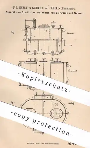 original Patent - F. L. Ebert , Scheibe / Eisfeld / Thüringen , 1887 , Sterilisieren u. Kühlen von Bierwürze u. Wasser