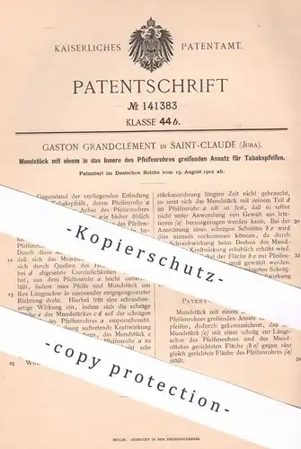 original Patent - Gaston Grandclément , Saint Claude , Jura / Frankreich , 1902 , Mundstück für Tabakspfeifen | Pfeife