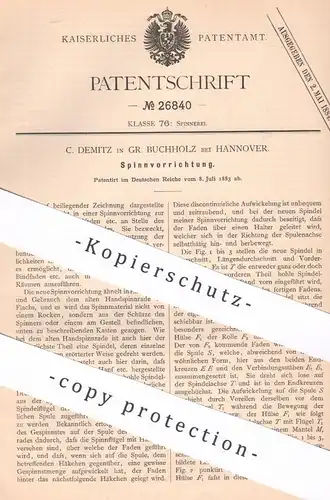 original Patent - C. Demitz , Gr. Buchholz / Hannover , 1883 , Spinnvorrichtung | Spinnmaschinen | Weben