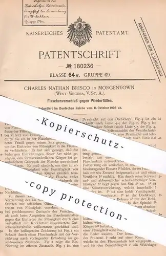 original Patent - Charles Nathan Brisco , Morgentown , West Virginia USA , 1905 , Flaschenverschluss gegen Wiederfüllen