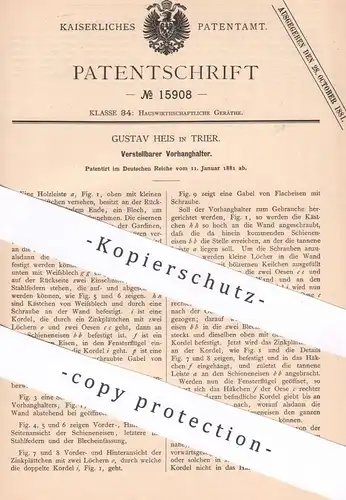 original Patent - Gustav Heis , Trier , 1881 , Verstellbarer Vorhanghalter | Vorhang , Gardine , Gardinenstange !!