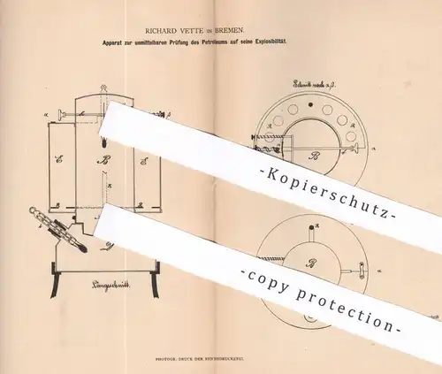 original Patent - Richard Vette , Bremen , 1881 , Prüfung des Petroleums auf seine Explosibilität