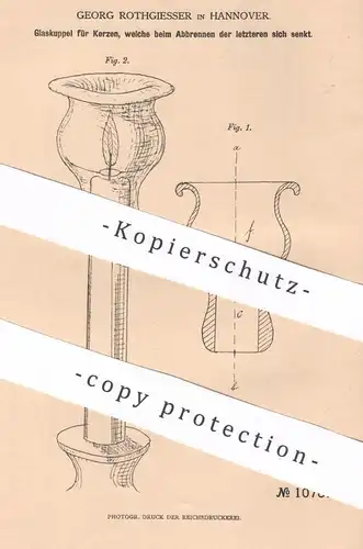 original Patent - Georg Rothgiesser , Hannover , 1880 , Glaskuppel für Kerzen | Kerze , Glas , Lampe , Kerzenständer !!