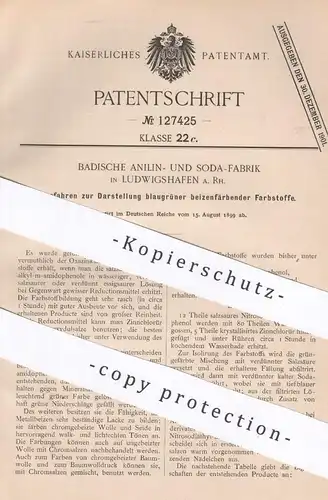 original Patent - Badische Anilin- & Soda-Fabrik , Ludwigshafen , 1899 , blaugrüne beizenfärbende Farbstoffe | Farbe !!!
