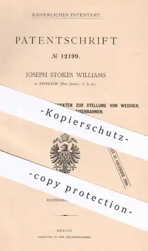 original Patent - Joseph Stokes Williams , Riverton , New Jersey , USA | Stellung von Weichen | Signal für Eisenbahn