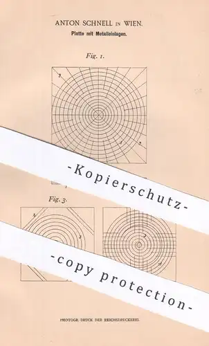 original Patent - Anton Schnell , Wien , Österreich , 1899 , Platte mit Metalleinlagen | Metall , Platten , Schlosser !