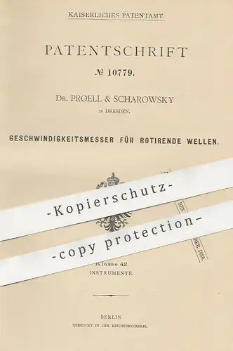 original Patent - Dr. Proell & Scharowsky , Dresden , 1879 , Geschwindigkeitsmesser für rotierende Wellen | Tachometer