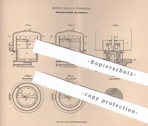 original Patent - Feodor Helm , Göppingen , 1900 , Dampfwasserableiter mit Schwimmer | Dampfkessel , Dampfmaschine
