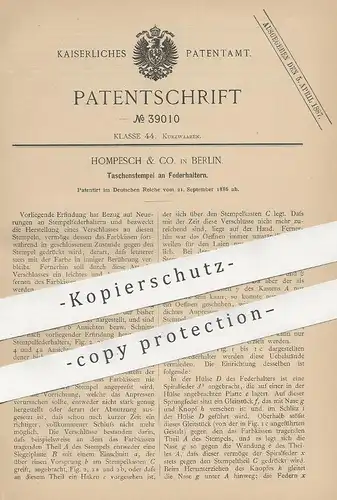 original Patent - Hompesch & Co. , Berlin , 1886 , Taschenstempel an Federhalter | Stempel , Füllhalter , Feder , Stift