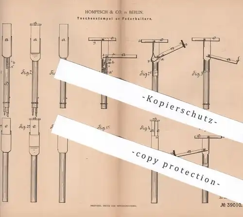 original Patent - Hompesch & Co. , Berlin , 1886 , Taschenstempel an Federhalter | Stempel , Füllhalter , Feder , Stift